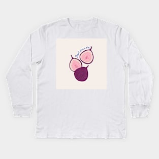 Don't have a Fig Kids Long Sleeve T-Shirt